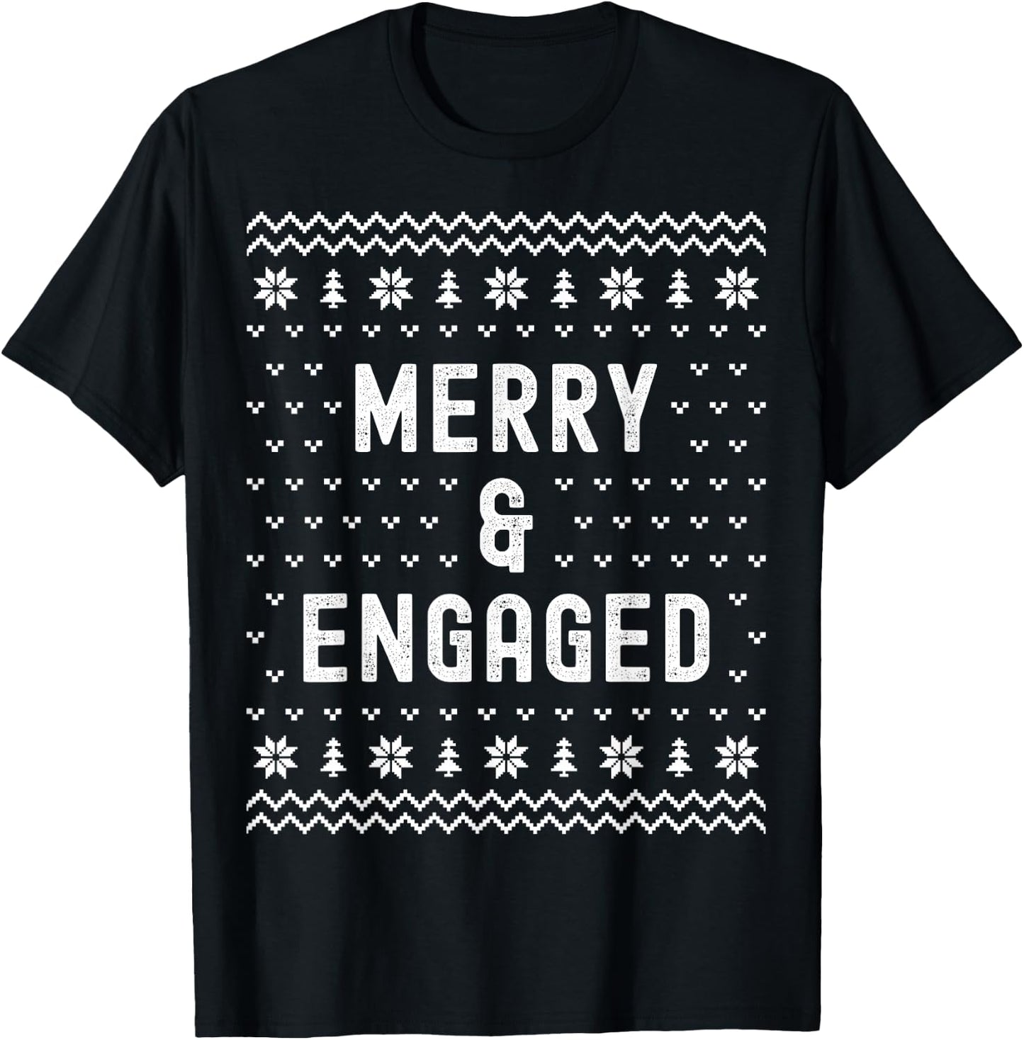 Merry & Engaged Christmas Engagement Announcement Women Men T-Shirt - T-Shirt | Black