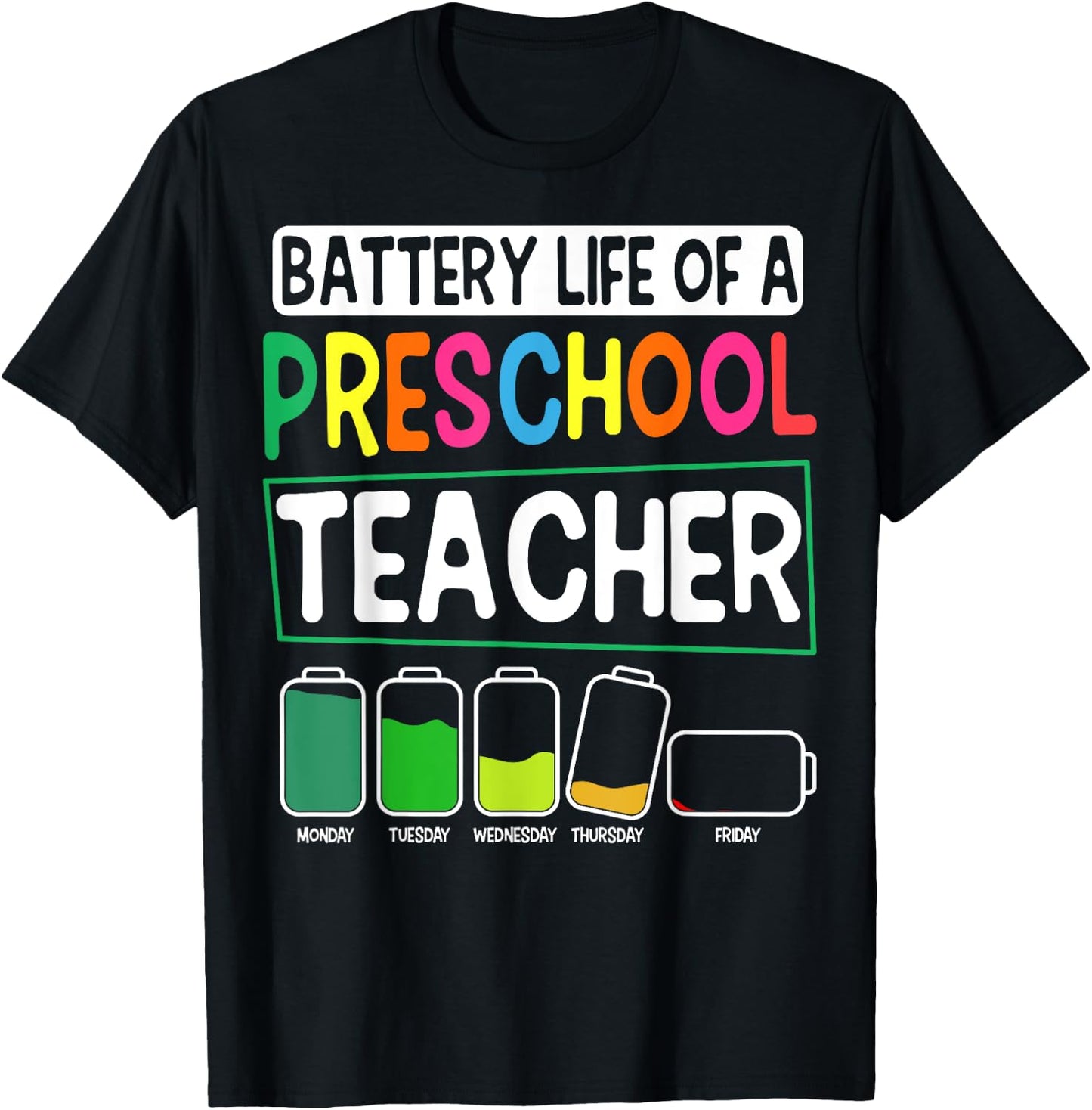 Preschool Nursery Teacher Battery Life Pre-K Instructor Small T-Shirt - T-Shirt | Black