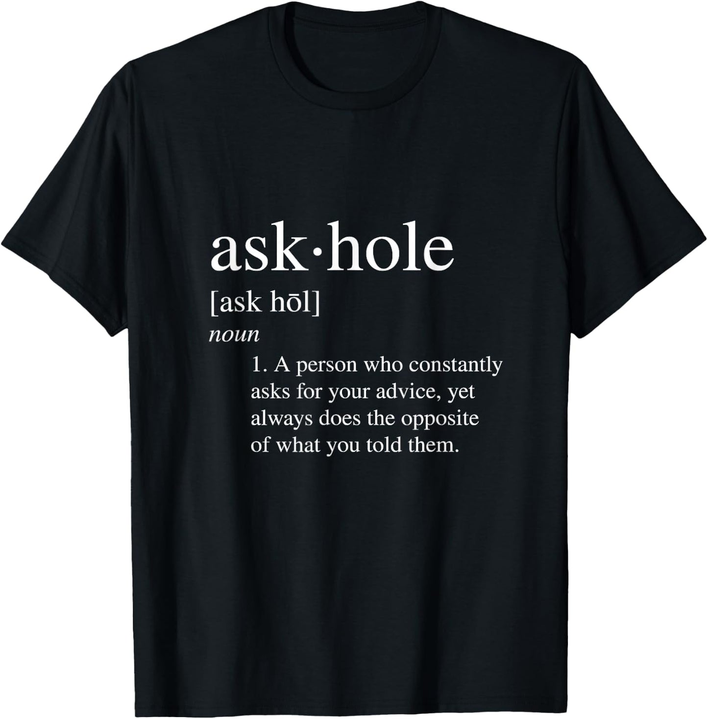 Askhole Definition Adult T-Shirt - T-Shirt | Black