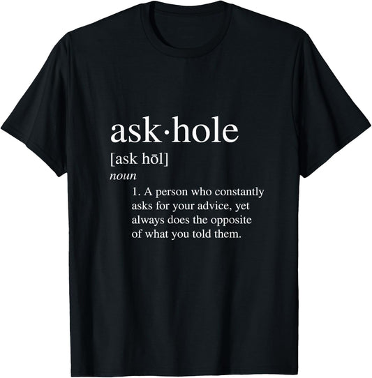 Askhole Definition Adult T-Shirt - T-Shirt | Black