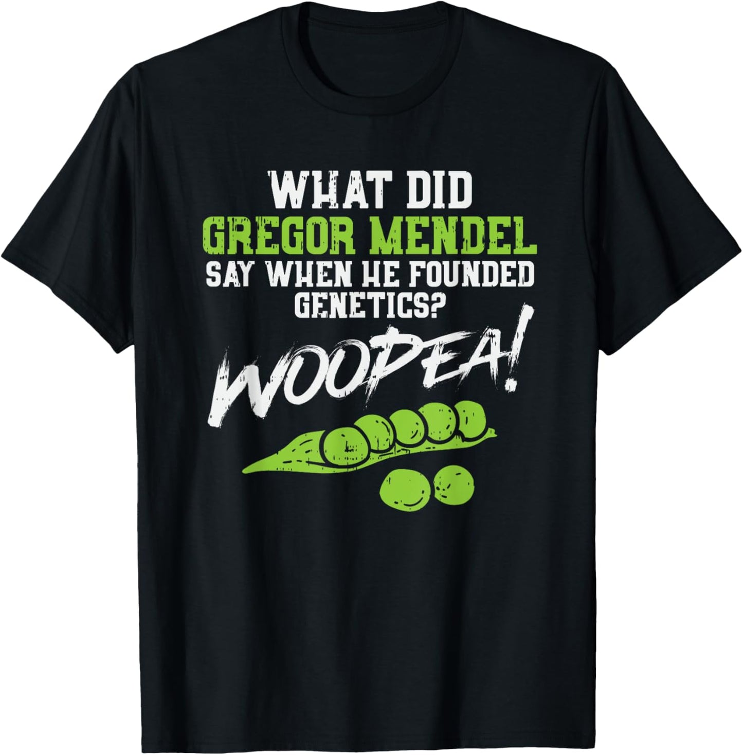 Funny Genetic Nerd Teacher Student Genetics Gregor Mendel T-Shirt - T-Shirt | Black