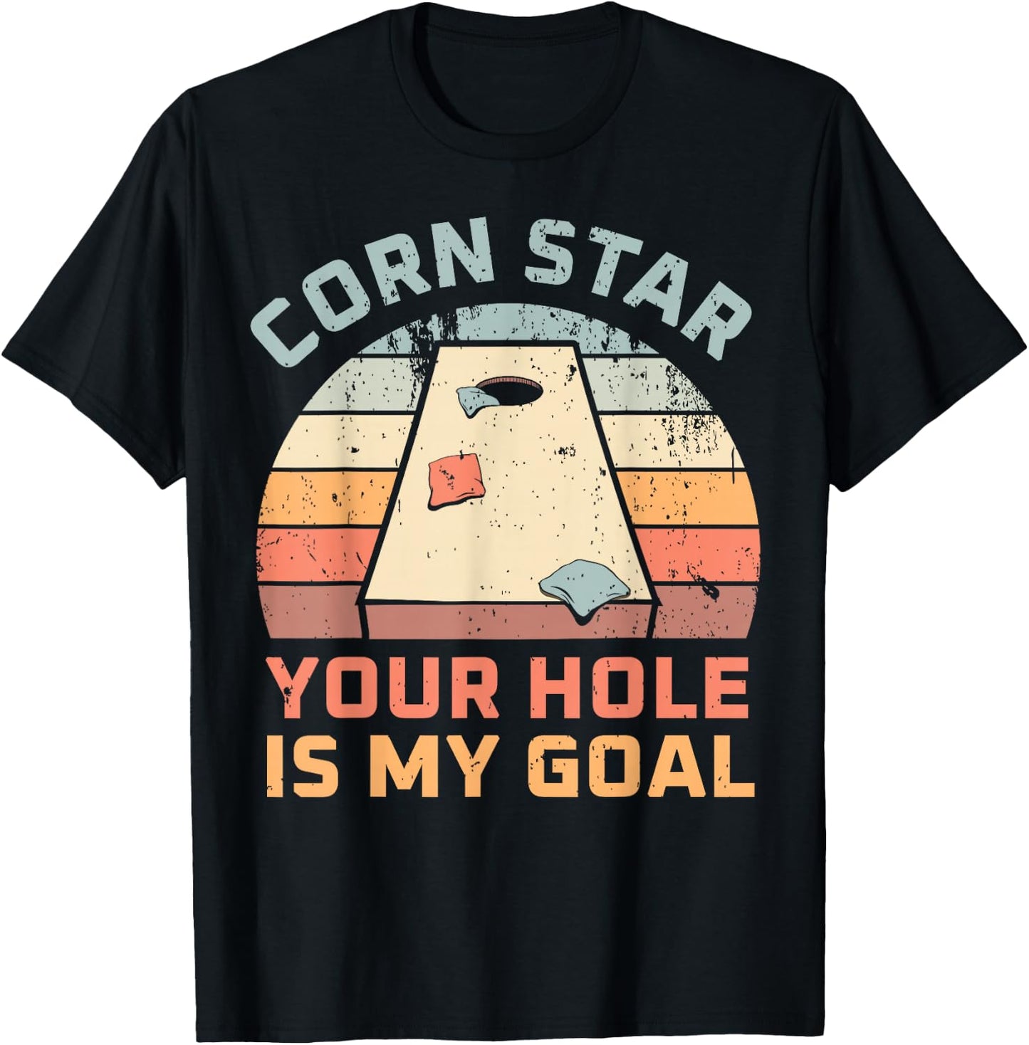Cornstar Your Hole Is My Goal Cornhole Team T-Shirt - T-Shirt | Black