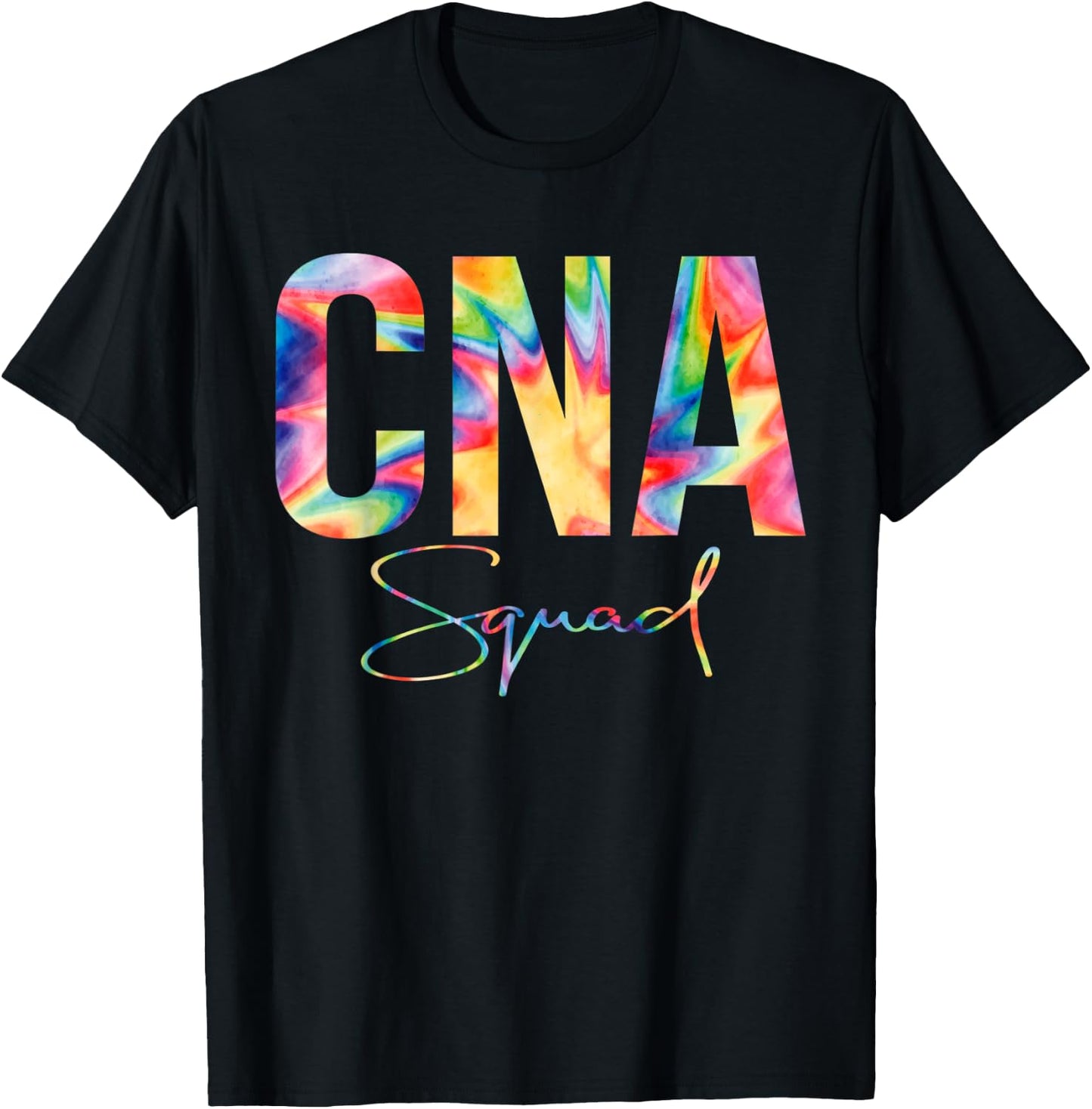 CNA Squad Shirt Appreciation Day Tie Dye For Work T-Shirt - T-Shirt | Black