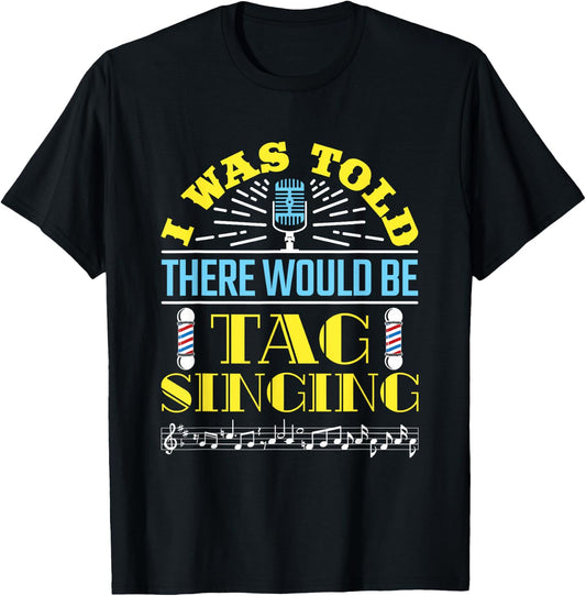 Barbershop Music Singers Tag Singing Barbershop Quartet T-Shirt - T-Shirt | Black