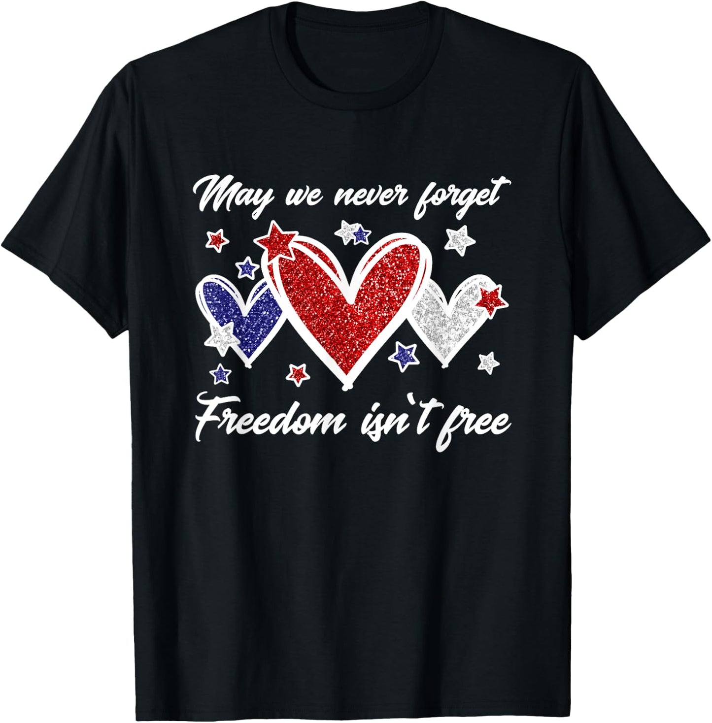 Never Forget Freedom Isnt Free Memorial Day Patriotic T-Shirt - T-Shirt | Black