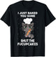 Baking Baker Cat I just baked you some shut the fucupcakes Women T-Shirt - T-Shirt | Black