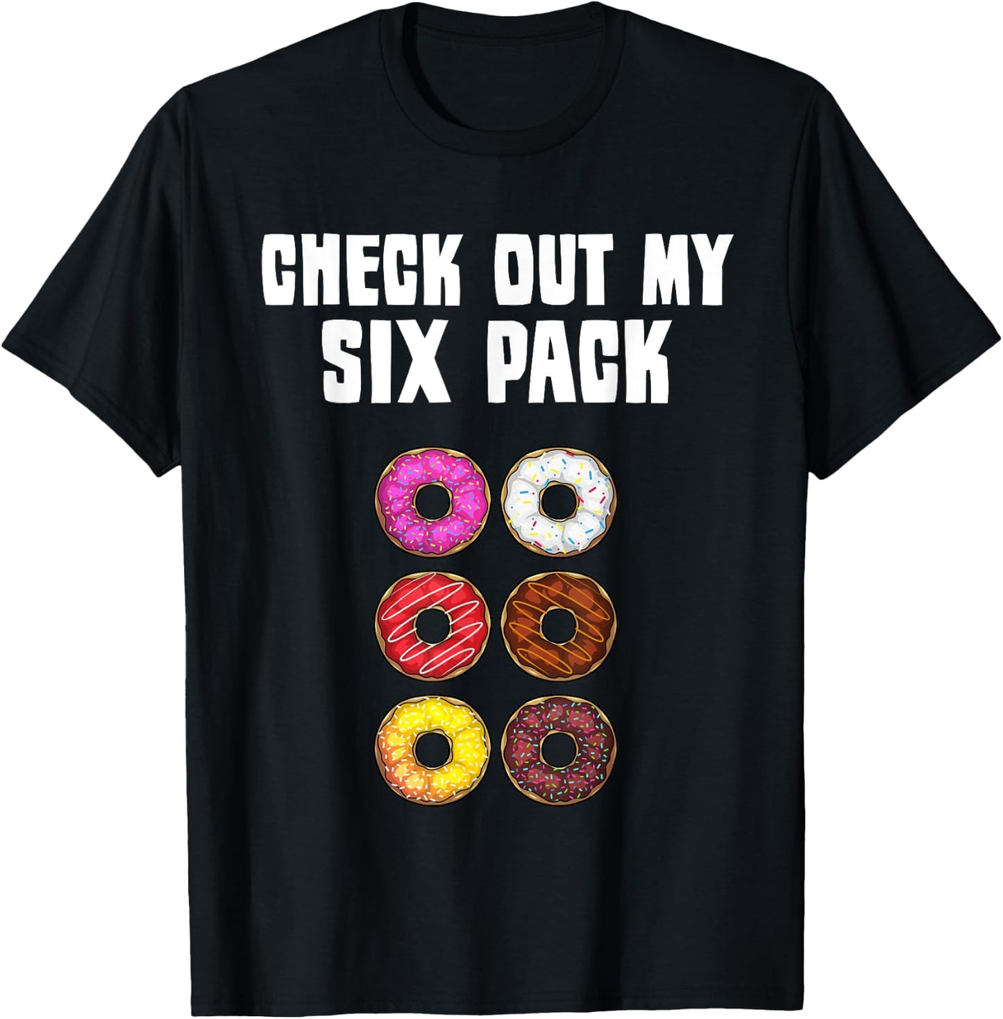 Funny Donut Designs For Kids Men Women Donut Gym Six Pack T-Shirt - T-Shirt | Black
