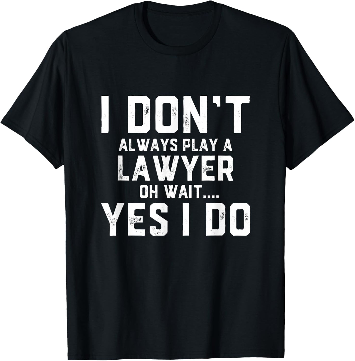 Funny Lawyer Costume Legal Counsel Litigation Case Attorneys T-Shirt - T-Shirt | Black