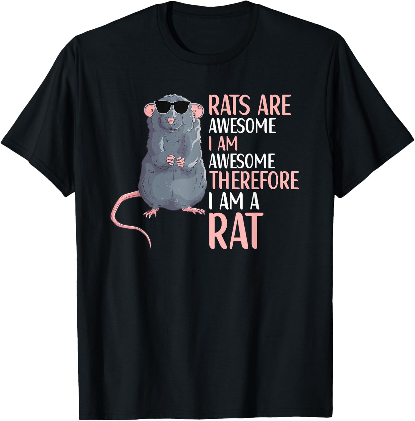 Rats Are Awesome Funny Rat Lover Apparel T-Shirt - T-Shirt | Black