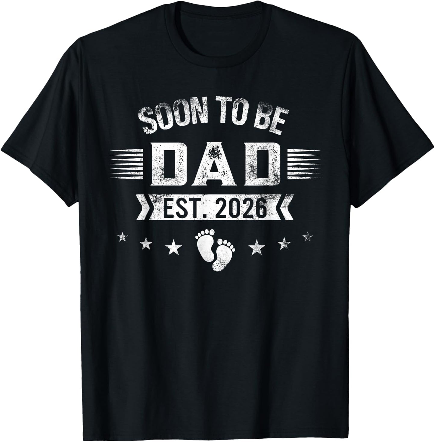 Soon to Be Dad 2026 New Dad Pregnancy Announcement T-Shirt - T-Shirt | Black