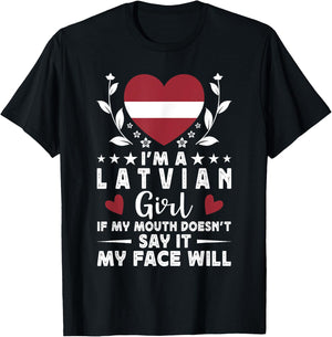 I'm a Latvian Girl Latvian Face Latvia Flag T-Shirt - T-Shirt | Black