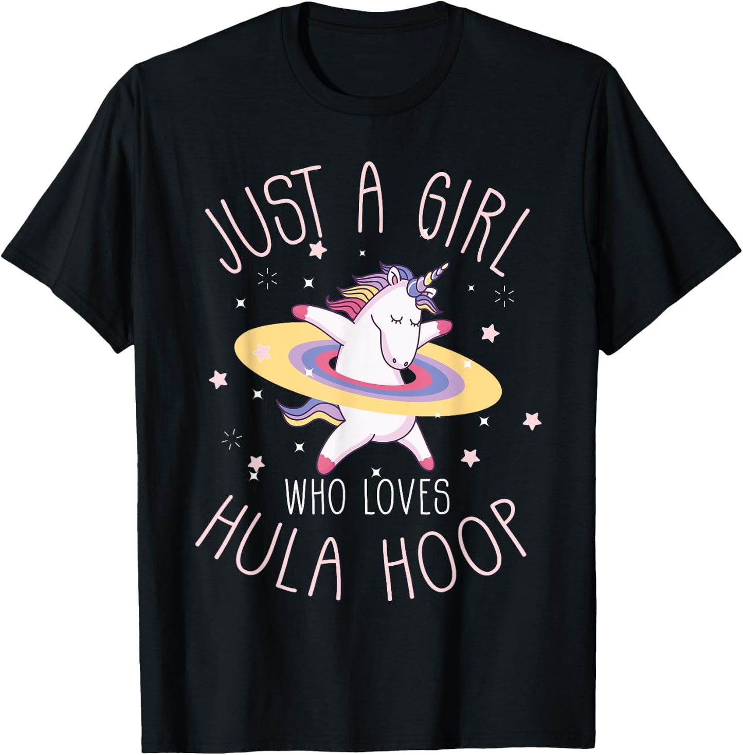 Just A Girl Who Loves Hula Hoop Rainbow Unicorn T-Shirt - T-Shirt | Black