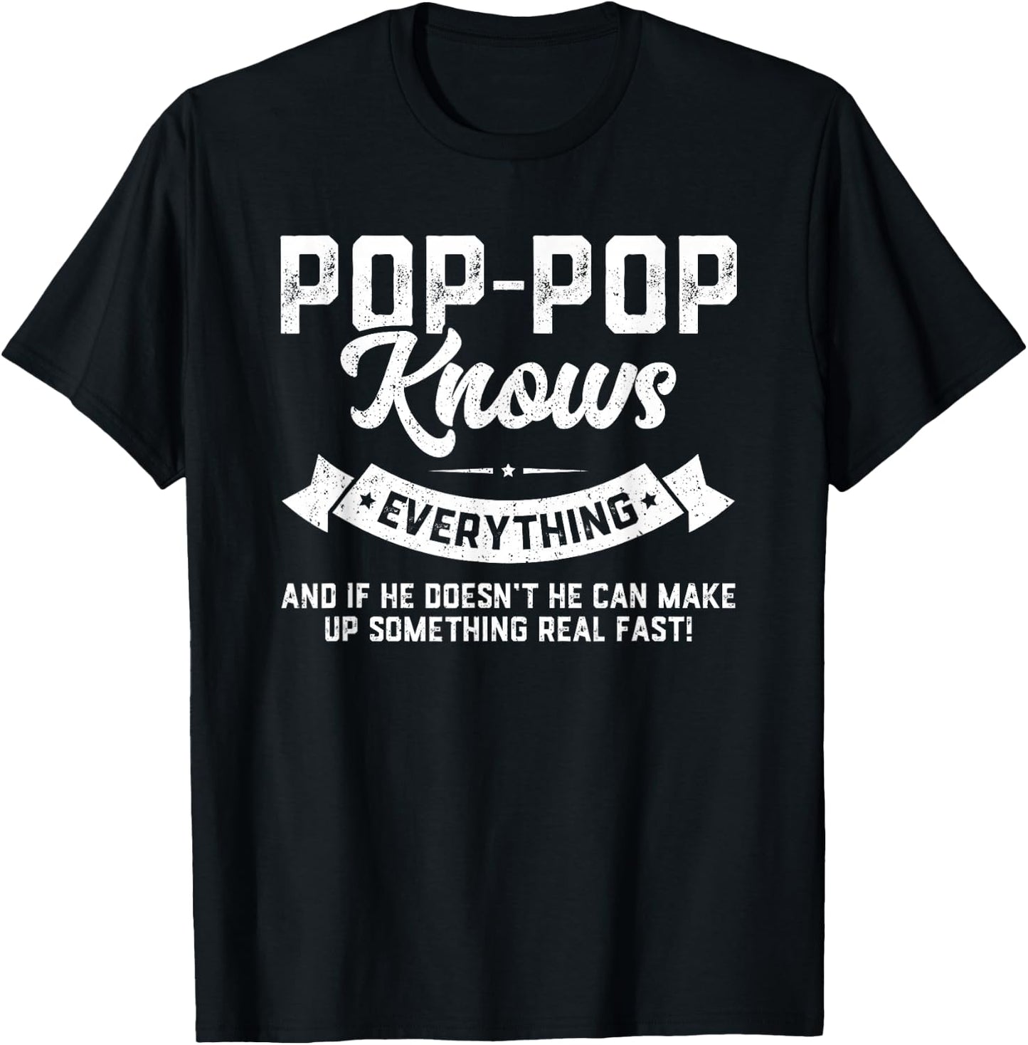 Pop-Pop Knows Everything 60th Gift Funny Father's Day T-Shirt - T-Shirt | Black