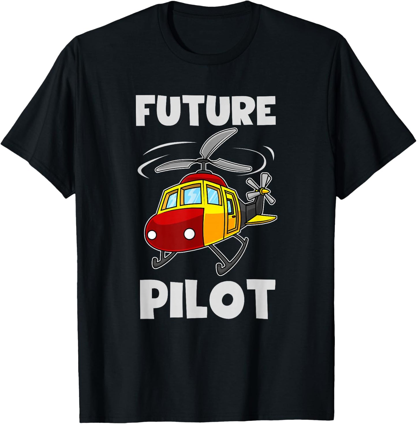 Funny Future Pilot Gift | Cute Helicopter Boys Girls Kids T-Shirt - T-Shirt | Black