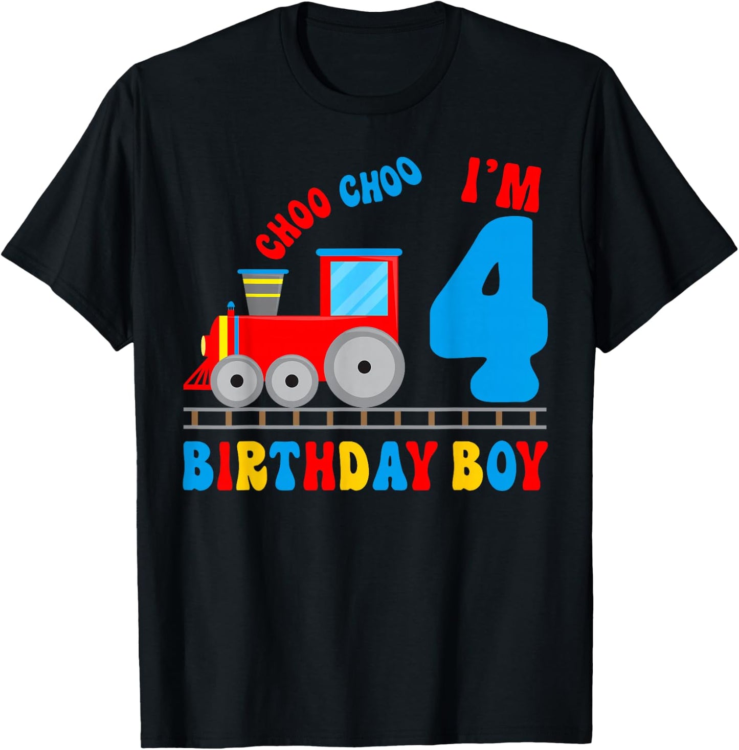 I'm 4 Years Old Kids Train Lover It's My 4th Birthday Boy T-Shirt - T-Shirt | Black