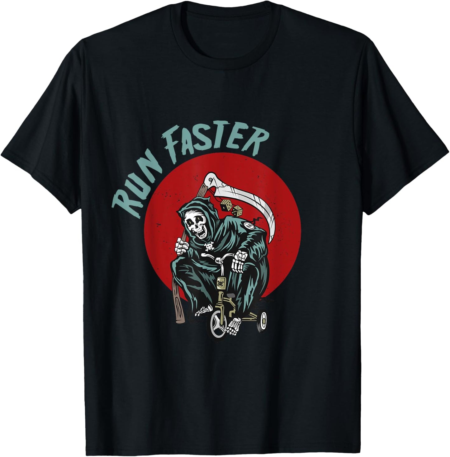 Run faster Grim Reaper Last Responder Funny Dark Humor gift T-Shirt - T-Shirt | Black