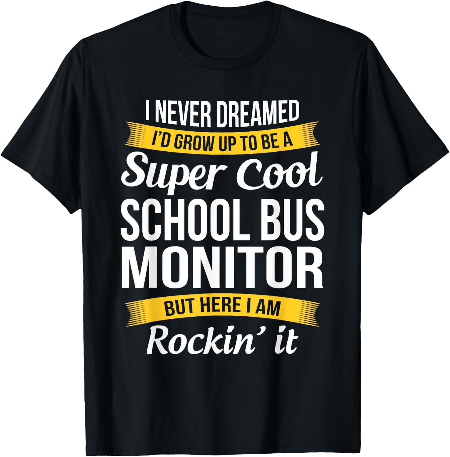 School Bus Monitor Funny Gift T-Shirt - T-Shirt | Black