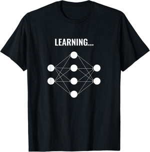 Machine Learning Shirt, Deep Learning, Neural Network T-Shirt - T-Shirt | Black