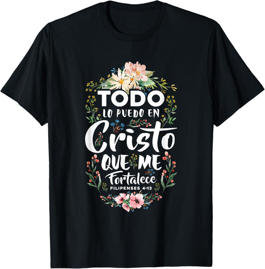 Philippians 4:13 Spanish Christian Bible Verse Jesus Christ T-Shirt - T-Shirt | Black
