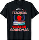 Retired Teachers Make The Best Grandmas Retirement T-Shirt - T-Shirt | Black