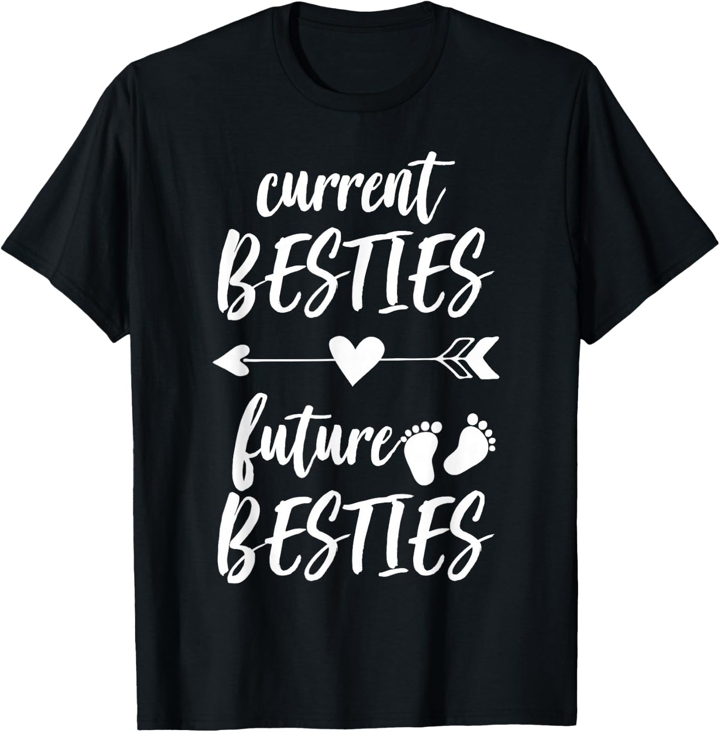 "Current Besties Future Besties" Pregnancy Reveal T-Shirt - T-Shirt | Black