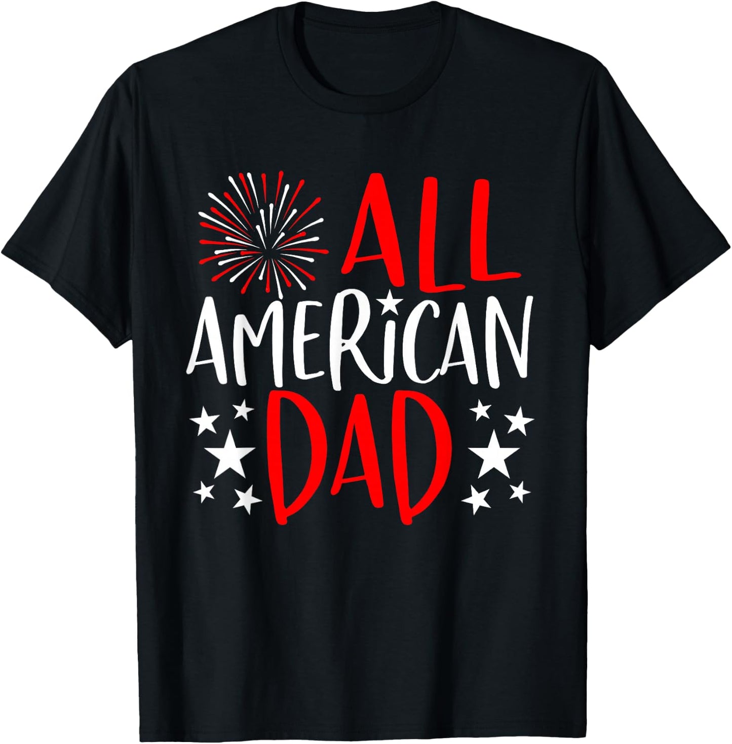 4th of July Family Matching Shirts All American Dad T-Shirt - T-Shirt | Black