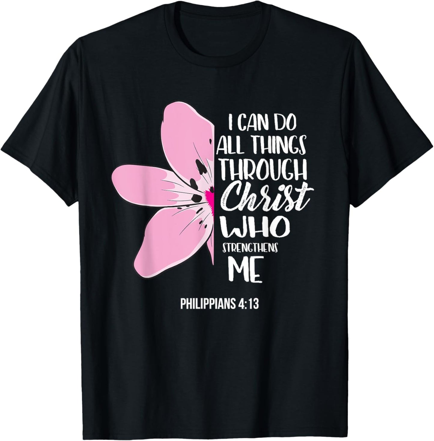 Philippians 4:13 Christian Scripture Bible Verses Gift Women T-Shirt - T-Shirt | Black