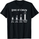 Level of Crazy Barbershop Singer Bass Lead Tenor Baritone T-Shirt - T-Shirt | Black