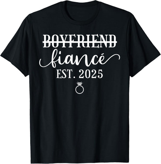 Boyfriend To Fiance 2025 Couples Matching Engagement Wedding T-Shirt - T-Shirt | Black