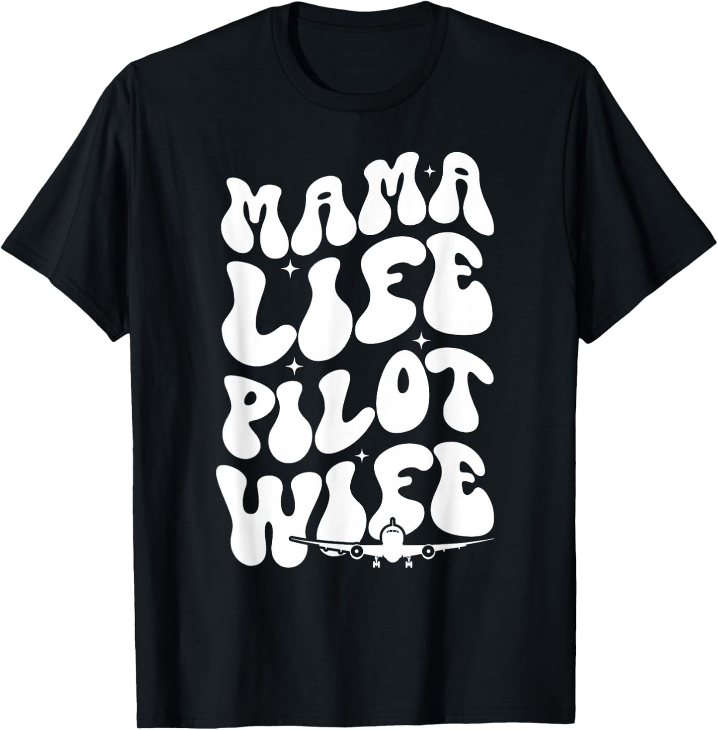 Mama Life Pilot Wife of A Pilot Groovy Airplane Pilot Wife T-Shirt - T-Shirt | Black