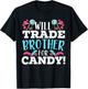 Will Trade Brother For Candy Sweet Sugar Lollipop Dessert T-Shirt - T-Shirt | Black