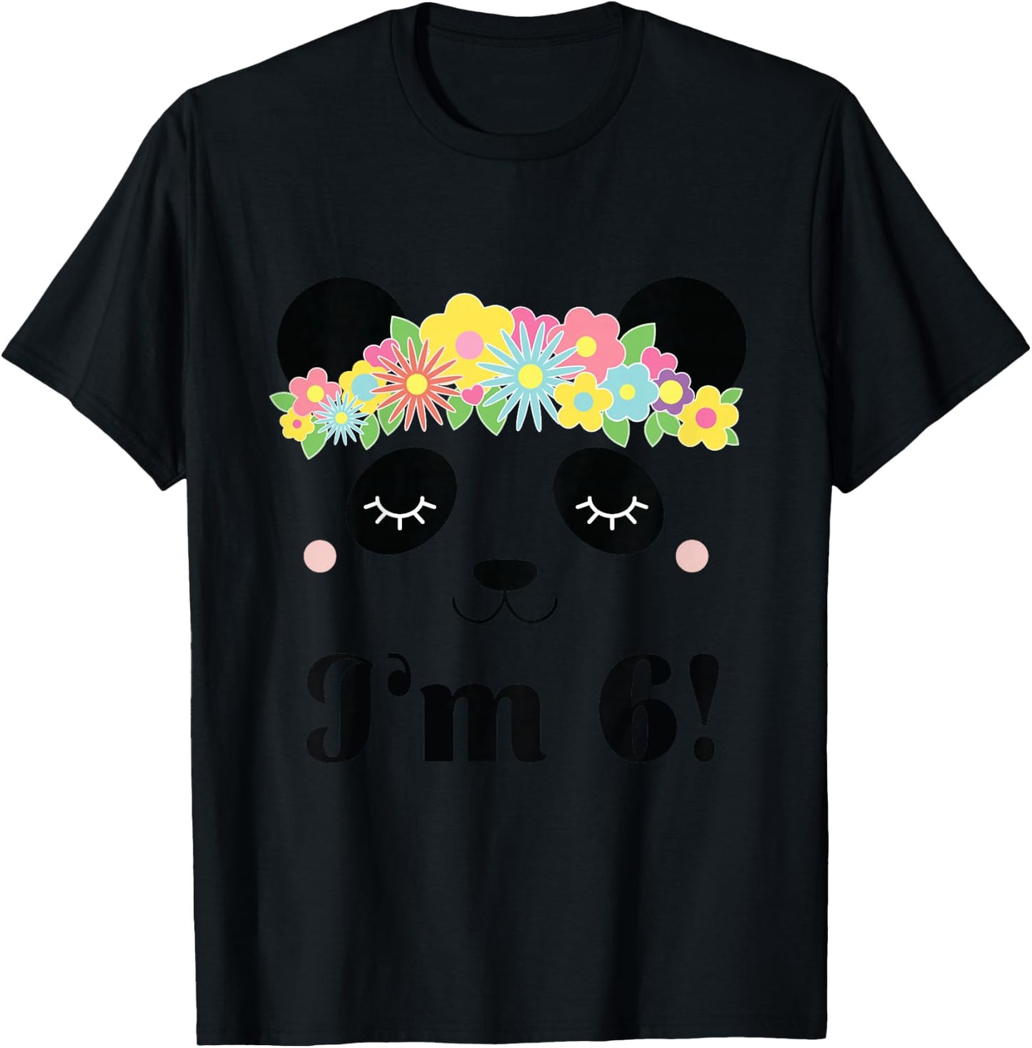 Kids 6th Birthday Panda 6 Year Old Girl T-Shirt - T-Shirt | Black