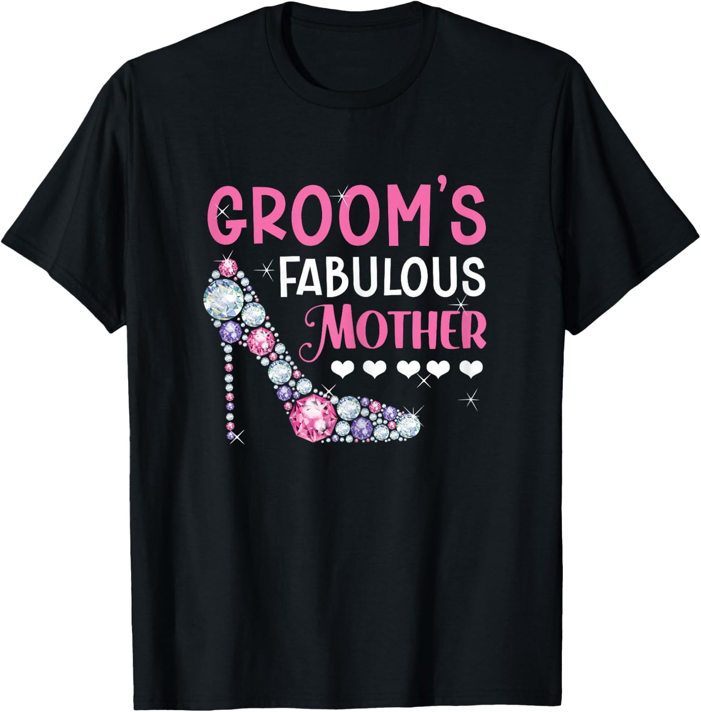 Groom's Fabulous Mother Mom of The Groom to Be Wedding T-Shirt - T-Shirt | Black