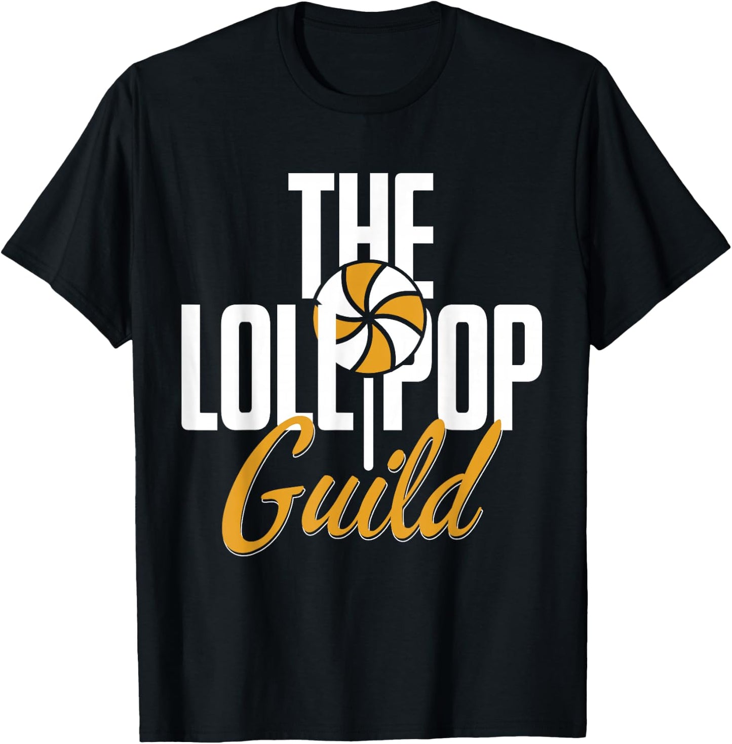 Funny Lollipop Guild Lollipop Lovers Sweets Lovers T-Shirt - T-Shirt | Black