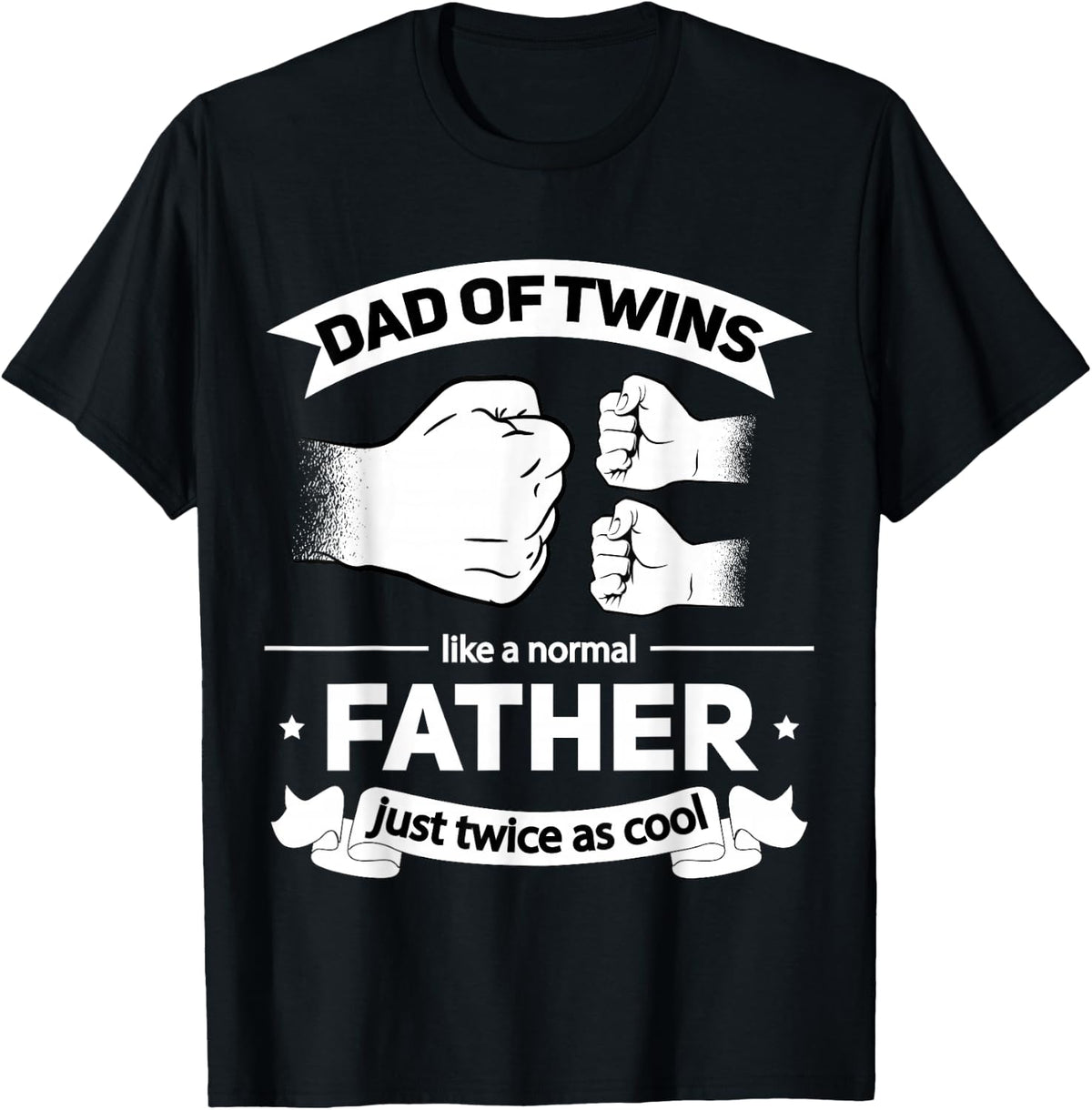 Dad of Twins 2024 Father Twice as Cool Father's Day Twin Dad T-Shirt - T-Shirt | Black