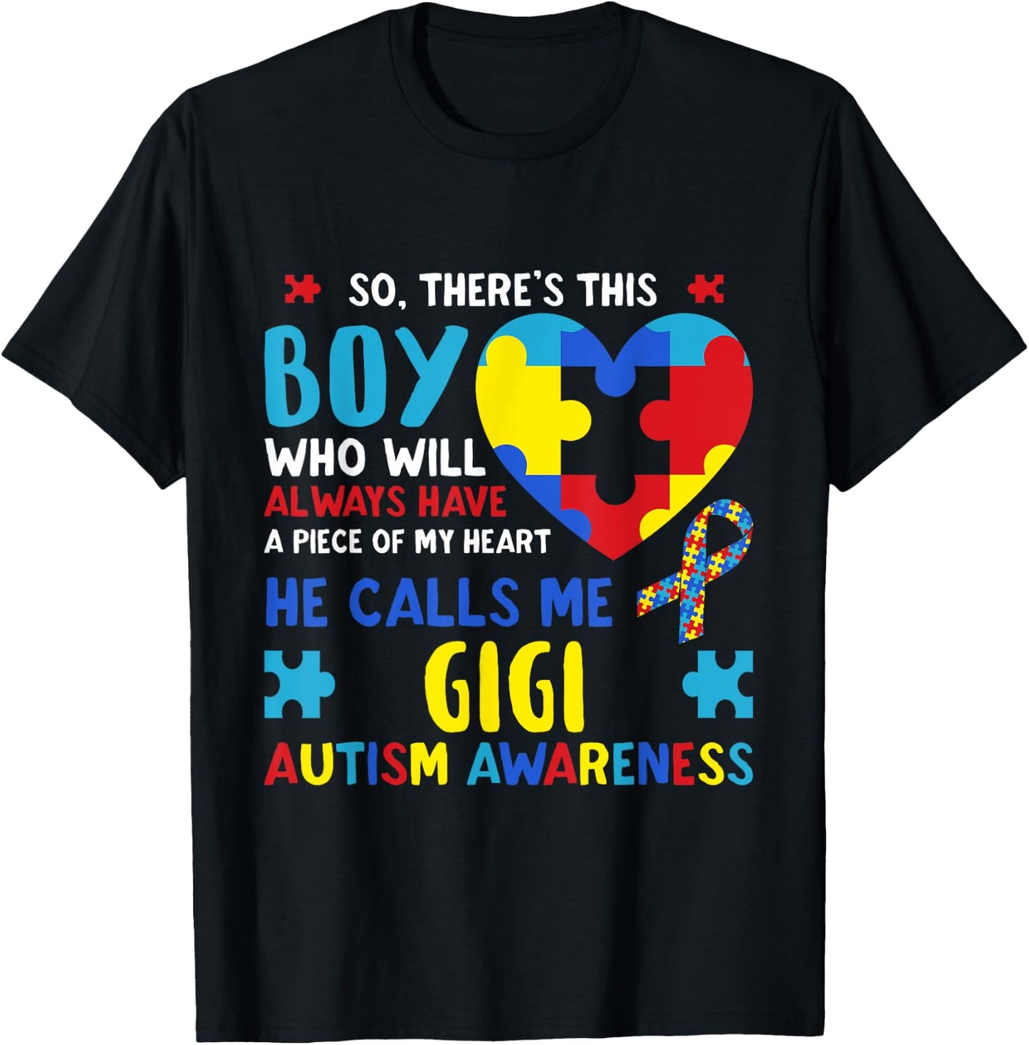 There's This Boy He Calls Me Gigi GG Autism Awareness T-Shirt - T-Shirt | Black
