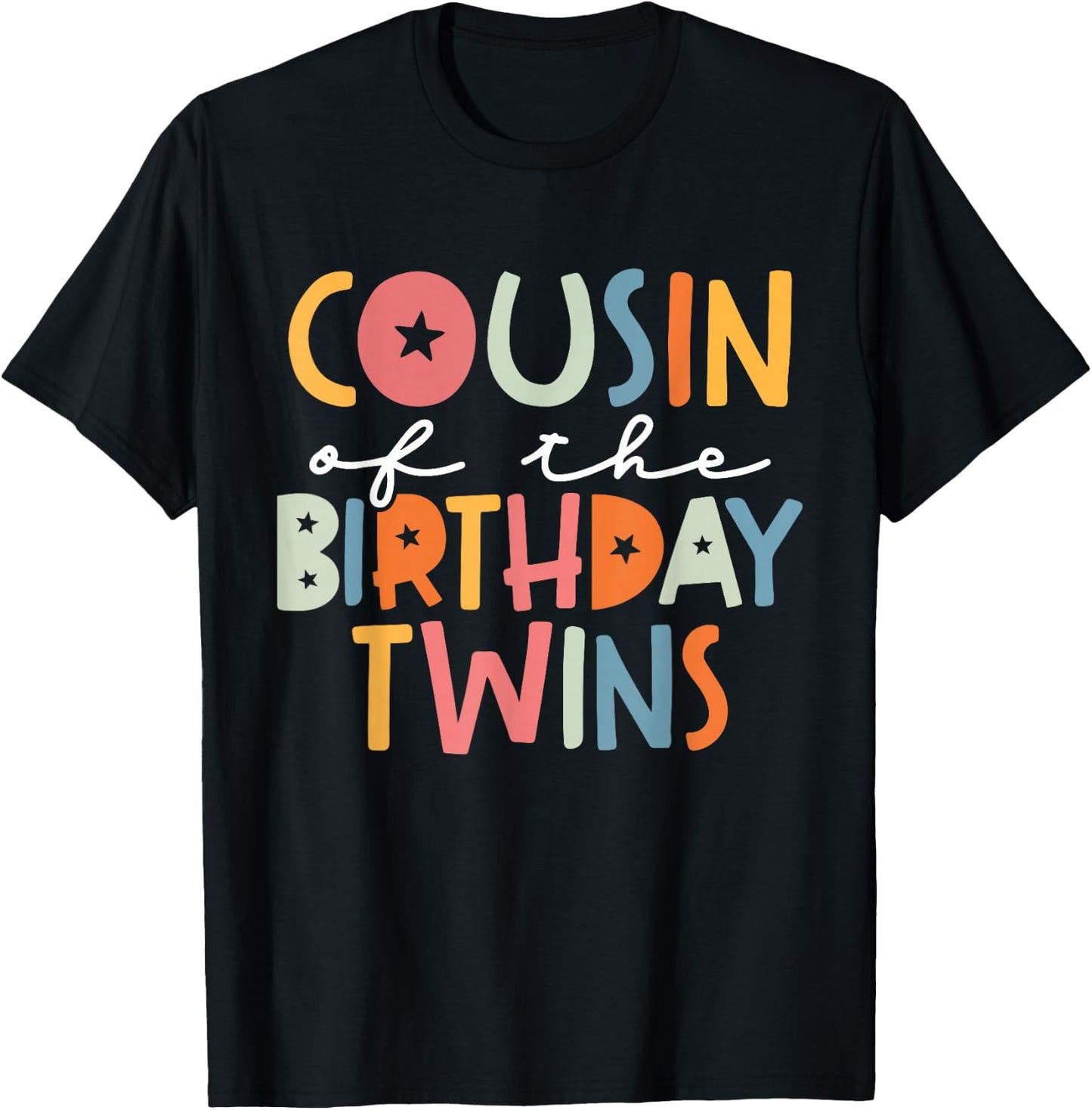 Cousin Of The Birthday Twins Kids Great Cousin Of Twins Bday T-Shirt - T-Shirt | Black