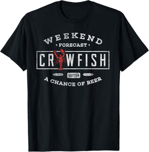Crawfish Boil Shirt Weekend Forecast Cajun and Beer Party T-Shirt - T-Shirt | Black