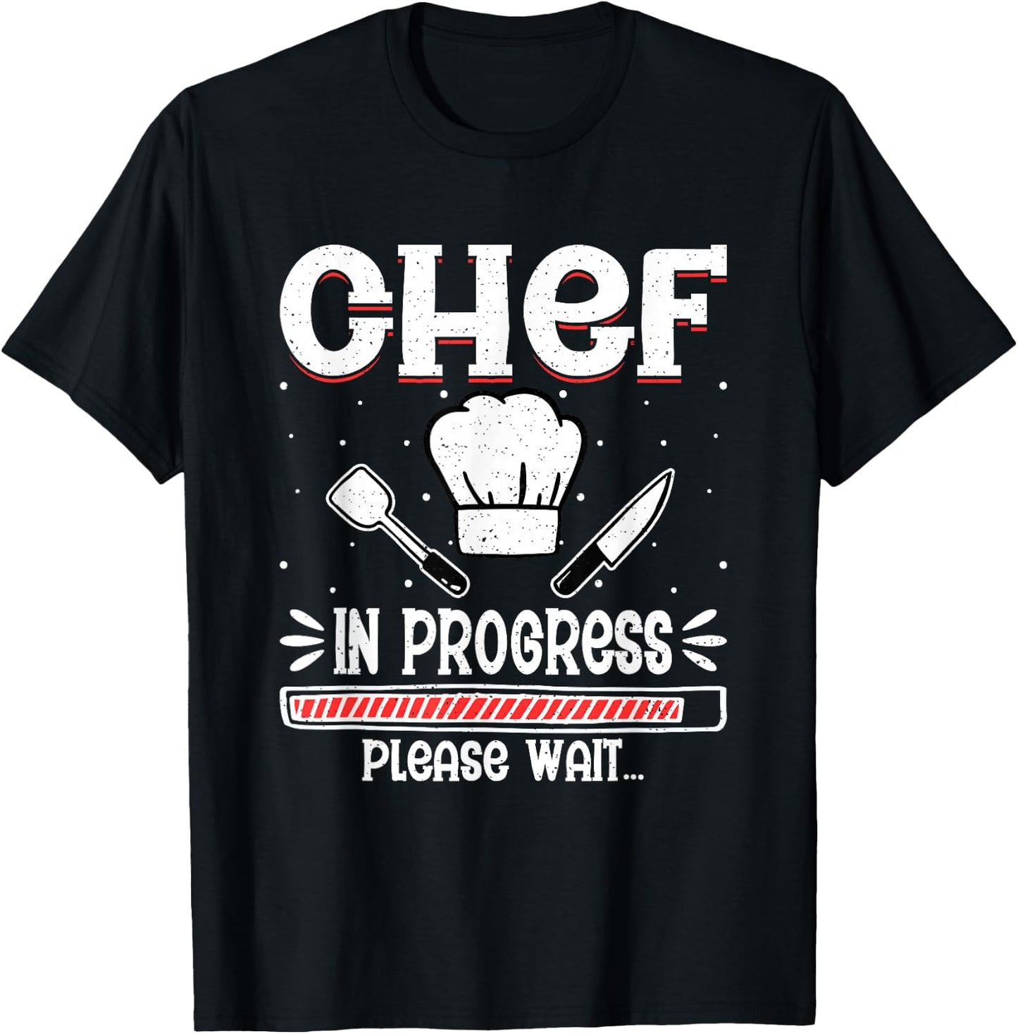 Chef In Progress Cook Sous Chef Culinary Cuisine Student T-Shirt - T-Shirt | Black