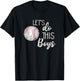 Let's Do This Boys Baseball , Women Men Kids Top T-Shirt - T-Shirt | Black