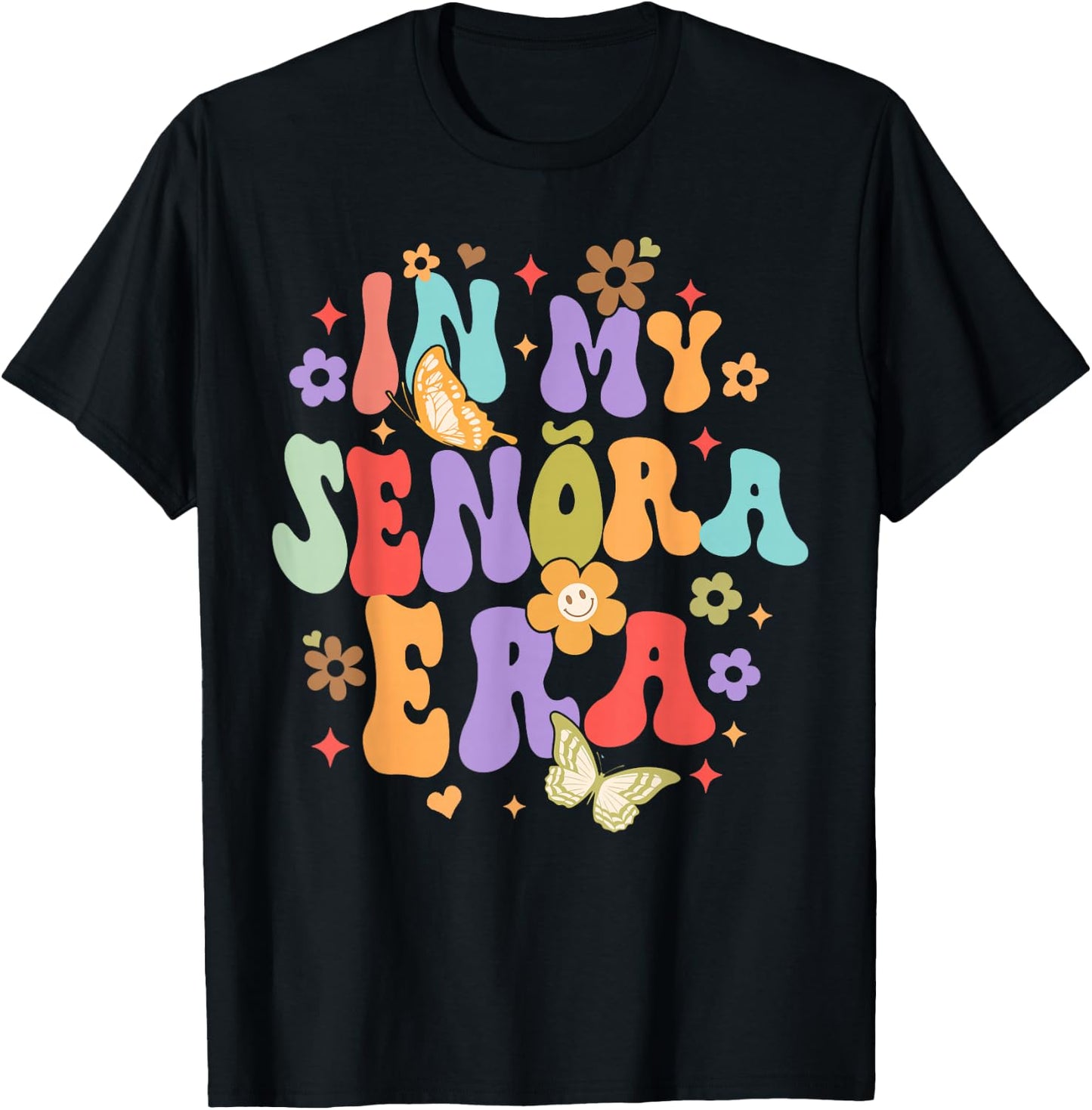 Latina Spanish Future Mrs. Wedding Funny In My Senora Era T-Shirt - T-Shirt | Black