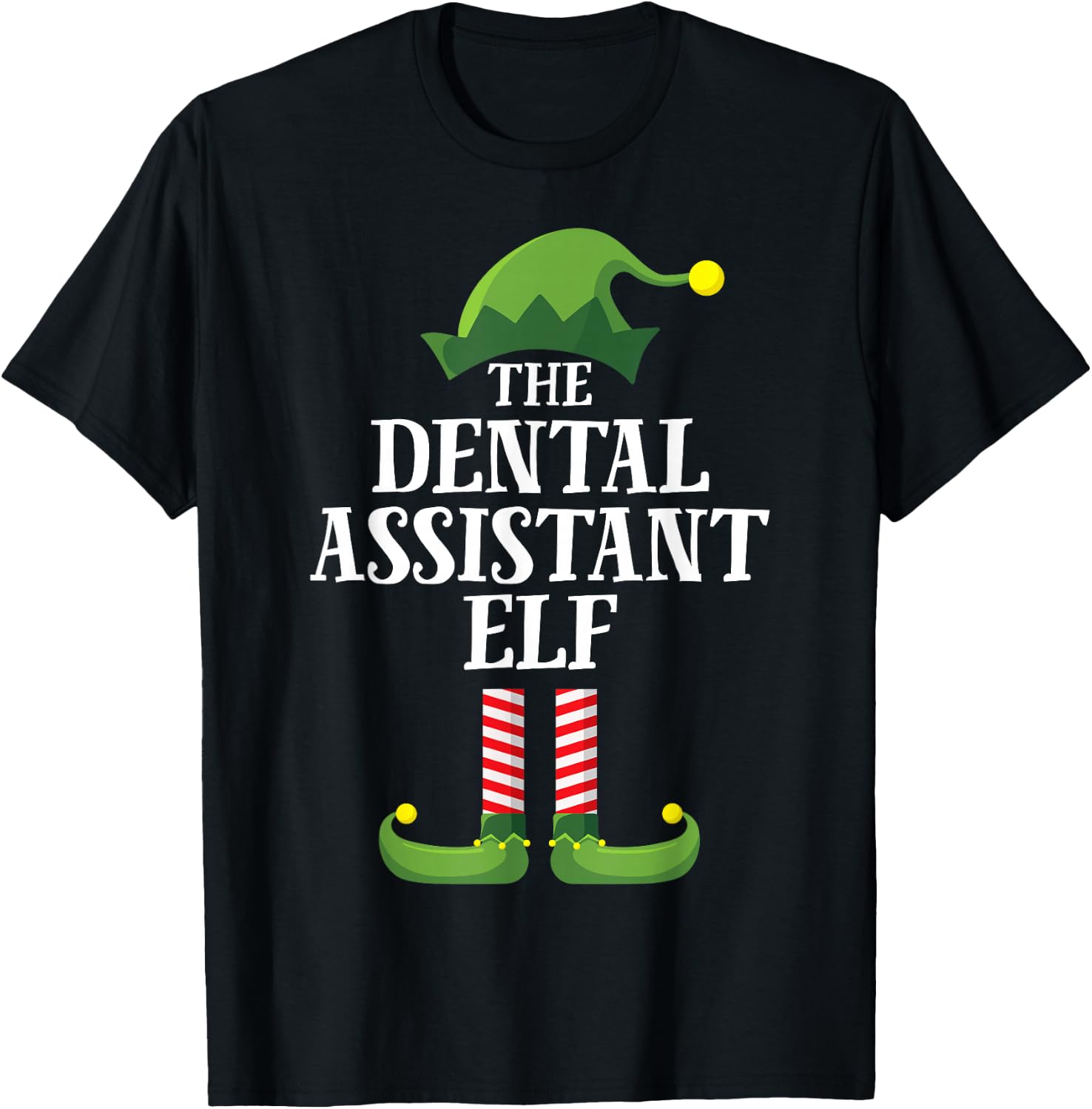 Dental Assistant Elf Matching Family Group Christmas Party T-Shirt - T-Shirt | Black