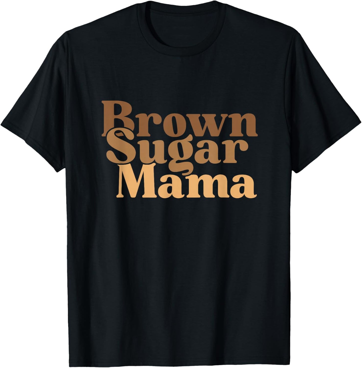Brown Sugar Babe Proud Black Woman - African Pride T-Shirt - T-Shirt | Black