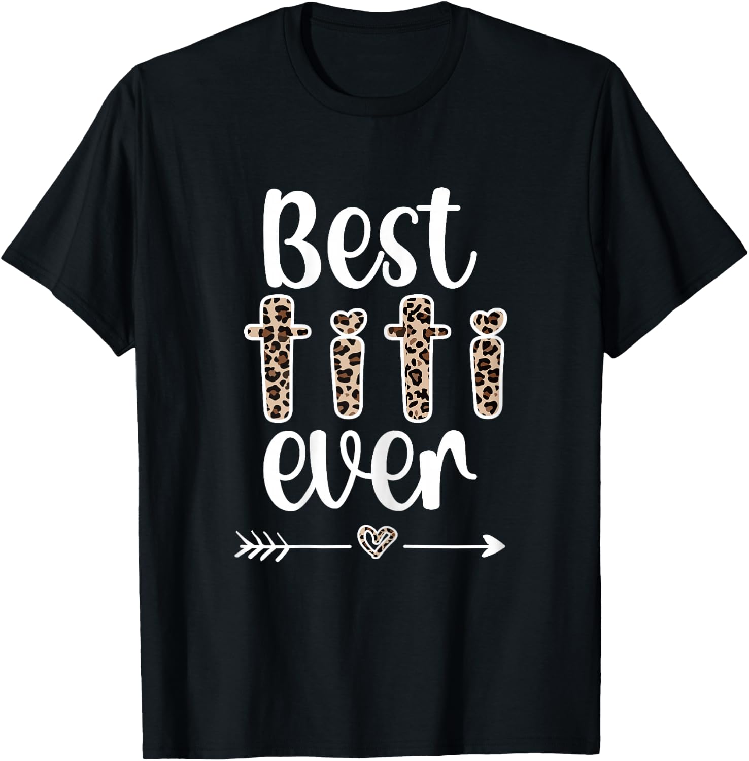 Best Titi Ever | Titi Auntie Appreciation Titi Aunt T-Shirt - T-Shirt | Black