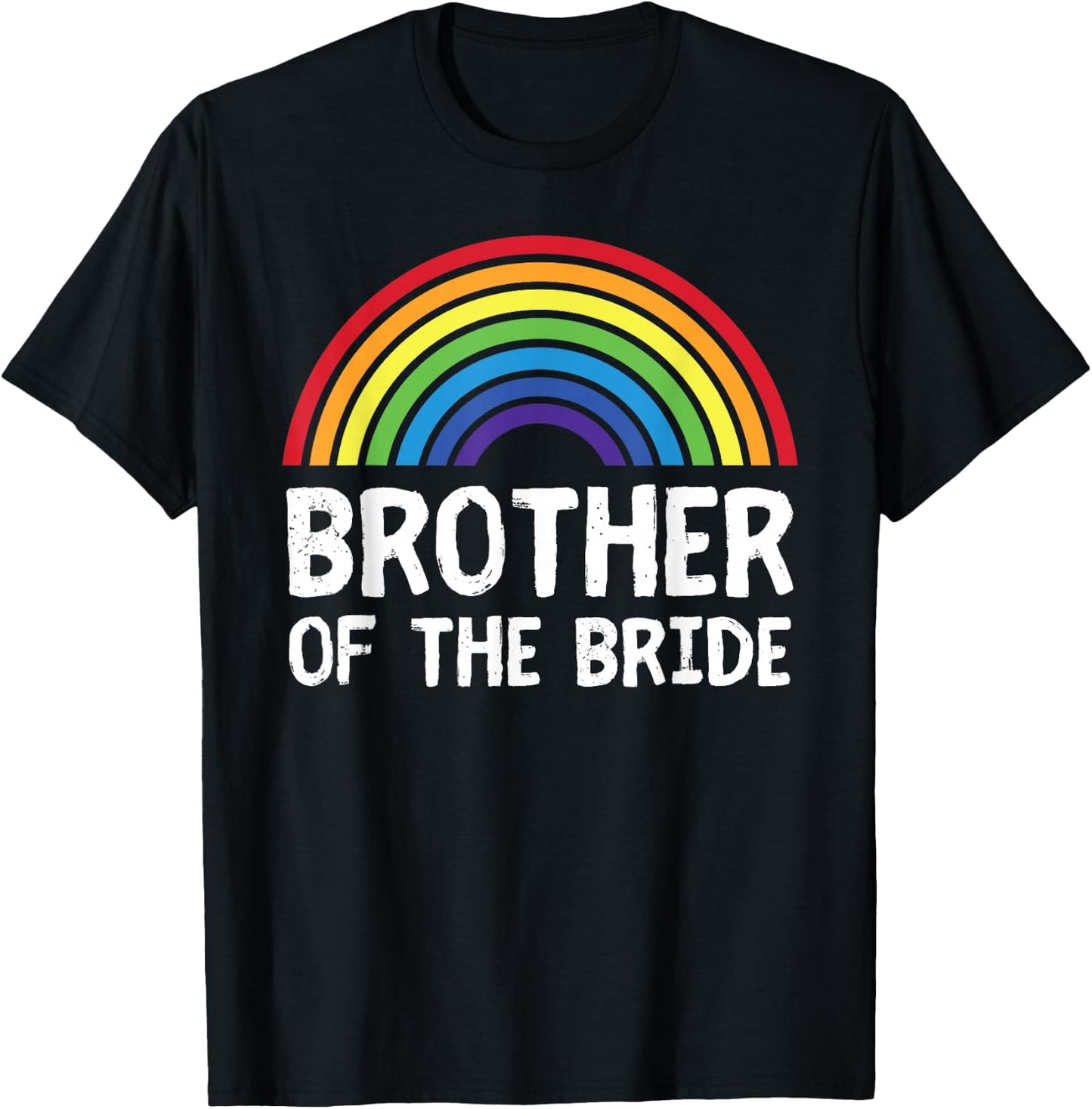 Brother Of Bride LGBTQ+ Gay Lesbian Wedding Family Matching T-Shirt - T-Shirt | Black