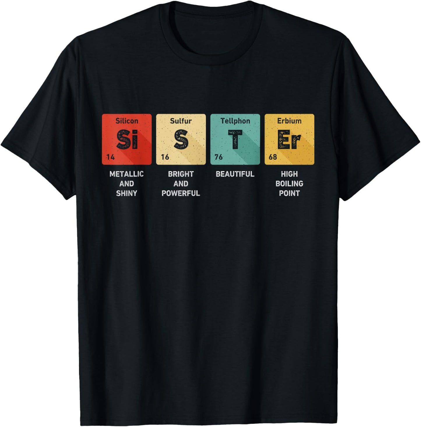 Sister Science Chemistry Periodic Table Women Sibling Gifts T-Shirt - T-Shirt | Black