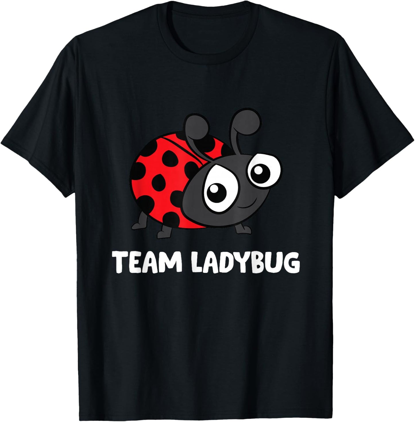 Team Ladybug Cute Ladybug T-Shirt - T-Shirt | Black