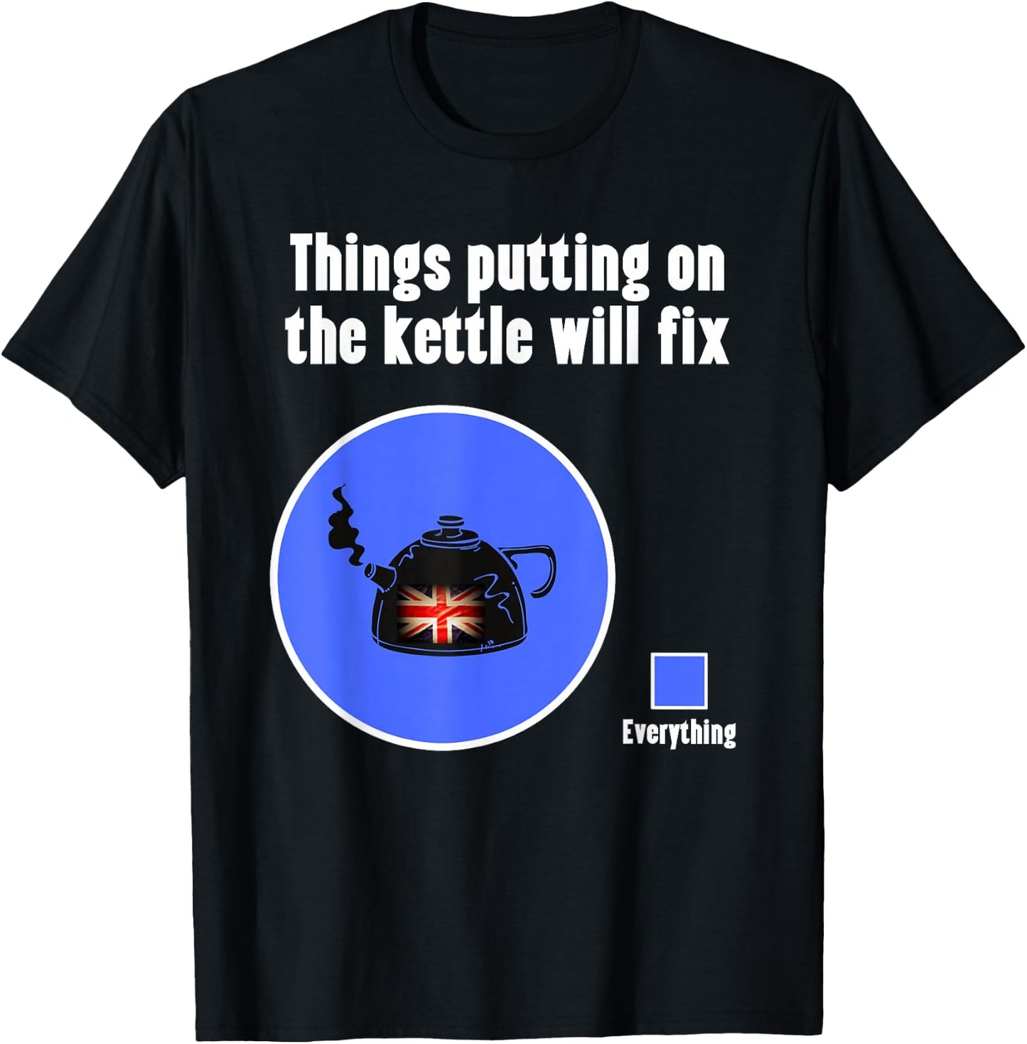 Funny British Humor Put the Kettle On , Women & Kids T-Shirt - T-Shirt | Black