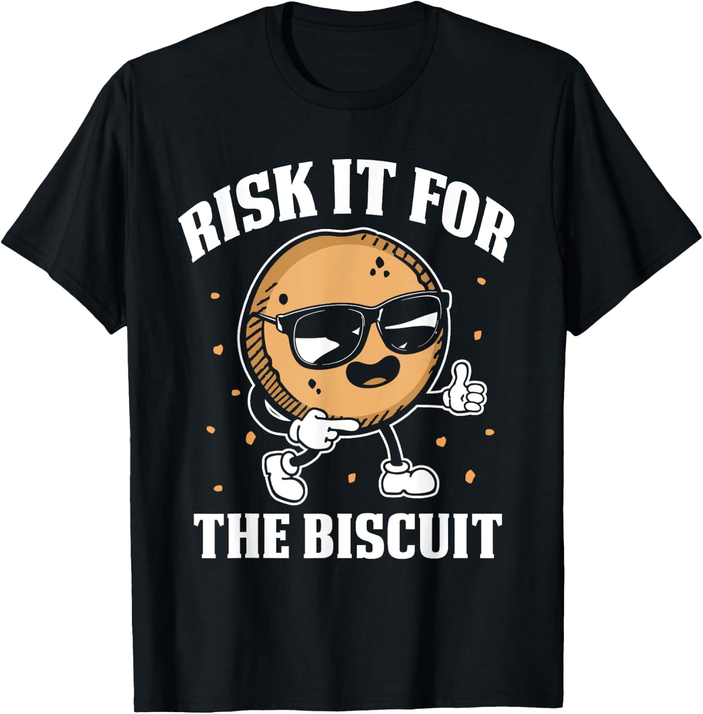 Risk It The Biscuit biscuit fans T-Shirt - T-Shirt | Black