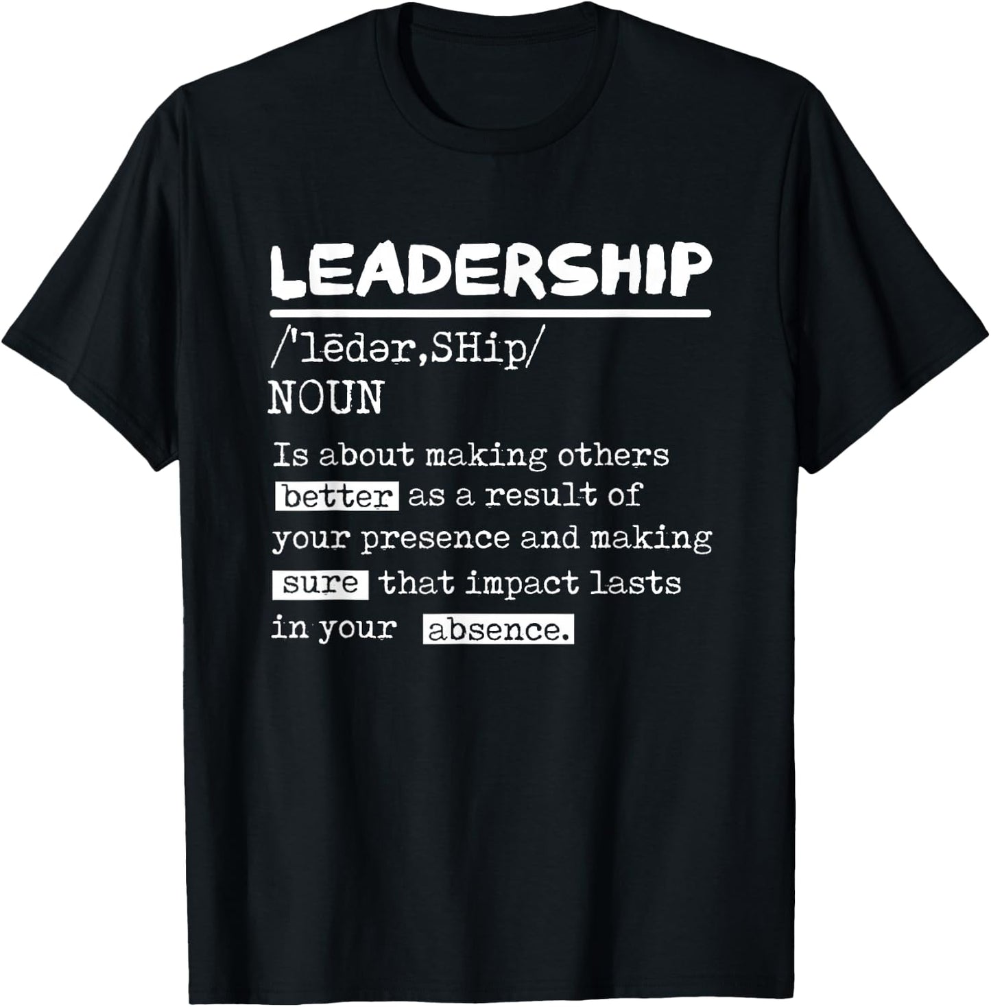 Leadership Definition Leader Office Teamwork Influencer Boss T-Shirt - T-Shirt | Black